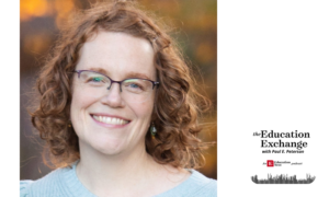 The Education Exchange: Homeschoolers No Longer on the Margins of Education Choice